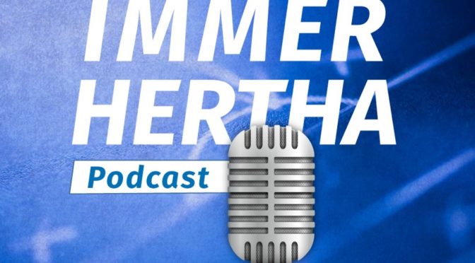 Immer Hertha (Podcasts)